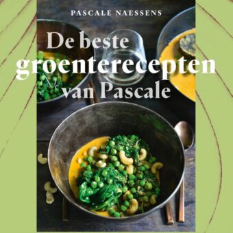 Pascale Naessens - De beste groenterecepten van Pascale