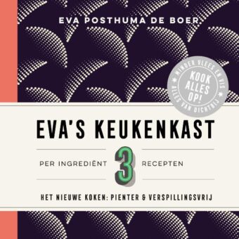 Eva Posthuma de Boer - Eva's keukenkast