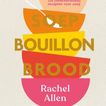 Rachel Allen - Soep bouillon brood